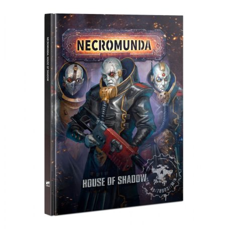 Necromunda: House Of Shadow (HB)
