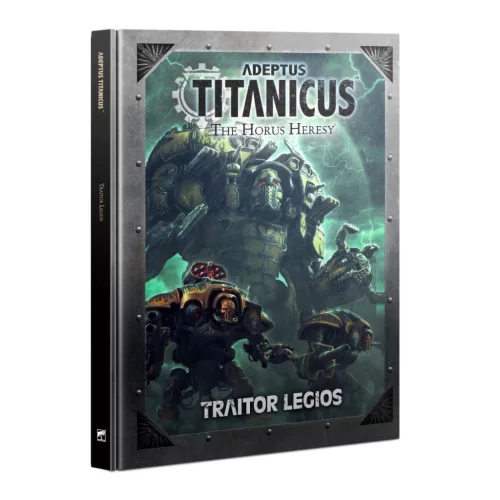 Adeptus Titanicus: Traitor Legions (Keményfedelű)