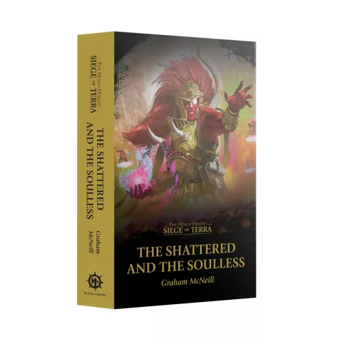 Siege of Terra: The Shattered and the Soulless