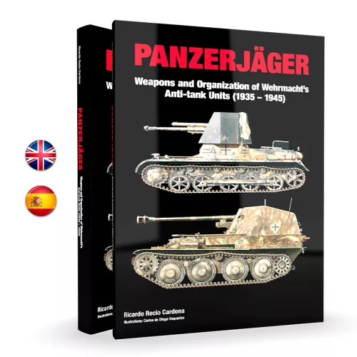PANZERJÄGER Weapons and Organization of Wehrmacht's Anti-tank Units (1935-1945).