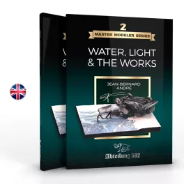   Master Modeler Series. Water, Light & The Works By Jean Bernard André Vol2