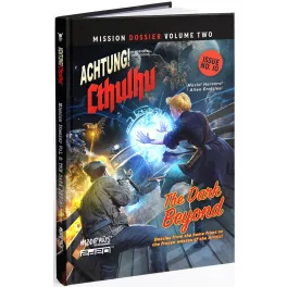 Achtung! Cthulhu 2d20: Mission Dossier 2 - The Dark Beyond