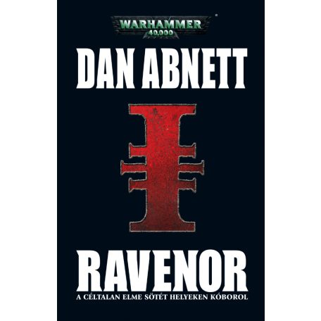 Dan Abnett: Ravenor