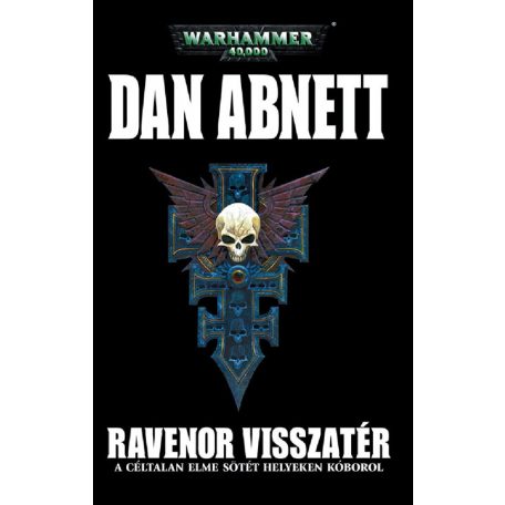 Dan Abnett: Ravenor visszatér