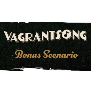Vagrantsong Bonus Scenario